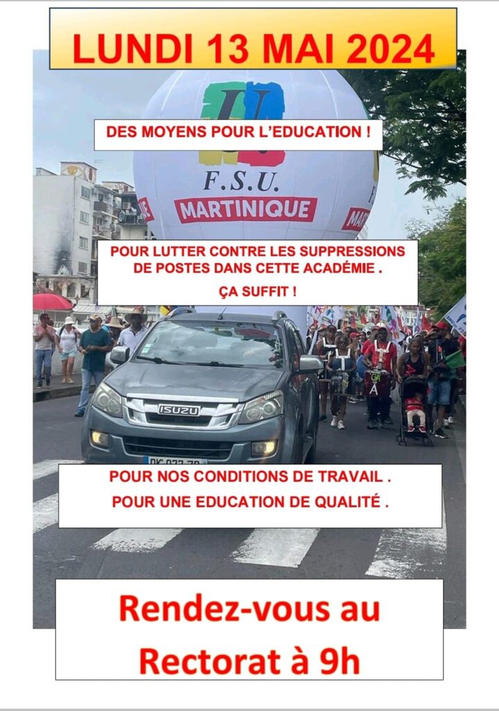 Lundi 13 mai : des moyens pour l'éducation !
FSU Martinique